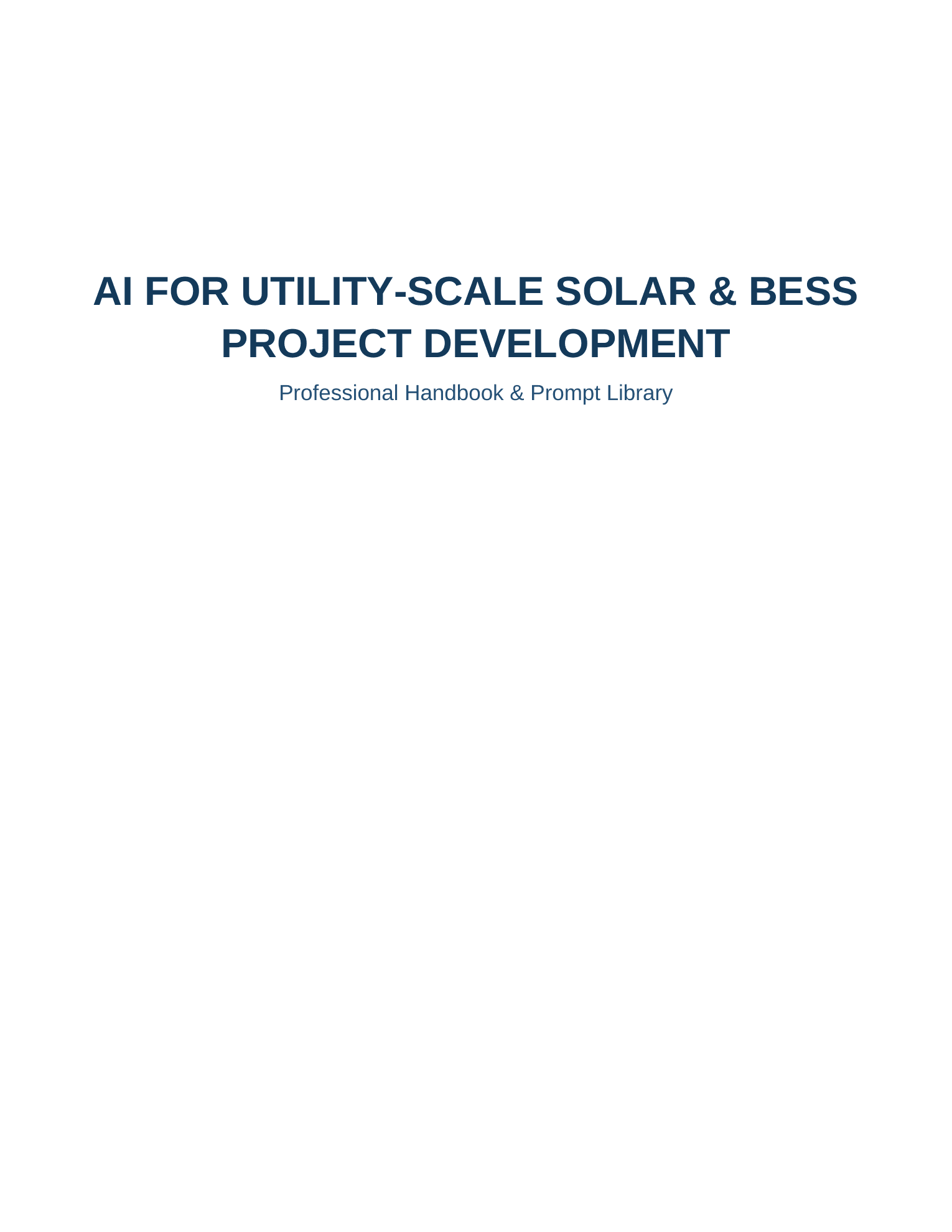 AI for Utility-Scale Solar and BESS Project Development, Volume 1